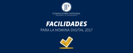 Facilidades para la Nómina 2017